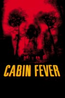 Poster de Cabin Fever (2002) de Eli Roth