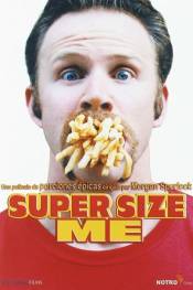 Poster de Super Size Me (2004) de Morgan Spurlock