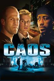 Poster de Caos (2005) de Tony Giglio