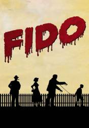 Poster de Fido (2006) de Andrew Currie