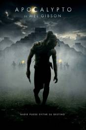 Poster de Apocalypto (2006) de Mel Gibson