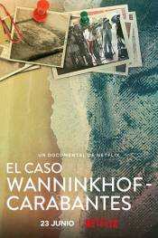 Poster de El caso Wanninkhof-Carabantes (2021) de Tània Balló