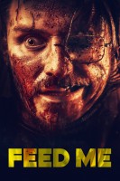 Poster de Feed Me (2022) de Adam Leader, Richard Oakes