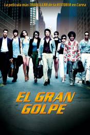 Poster de El gran golpe (2012) de Choi Dong-hoon