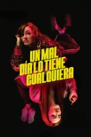 Poster de Un mal día lo tiene cualquiera (2024) de Eva Hache