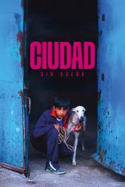 Poster de Ciudad sin sueño (2025) de Guillermo Galoe