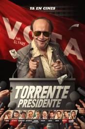 Poster de Torrente 6: Torrente presidente (2026) de Santiago Segura