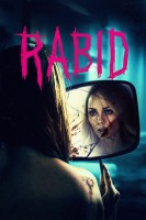 Poster de Rabid (2019) de Jen Soska, Sylvia Soska