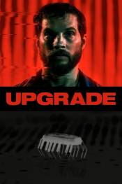 Poster de Upgrade (2018) de Leigh Whannell