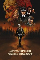 Poster de The Man Who Killed Hitler and Then the Bigfoot (2018) de Robert D. Krzykowski