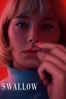 Poster de Swallow (2019) de Carlo Mirabella-Davis