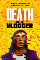 Poster de Death of a Vlogger (2019) de Graham Hughes
